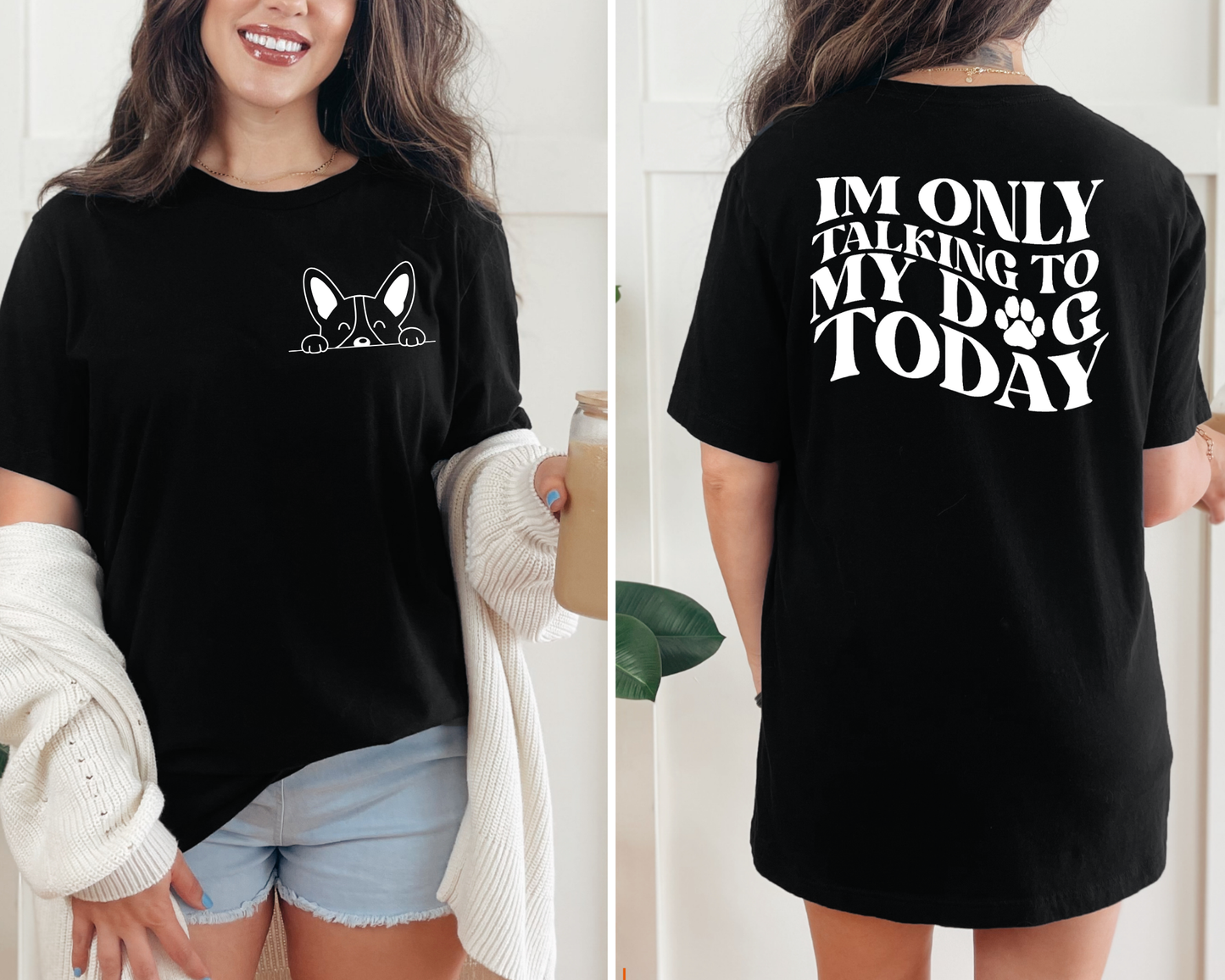 Only Talking to My Dog Graphic Tee