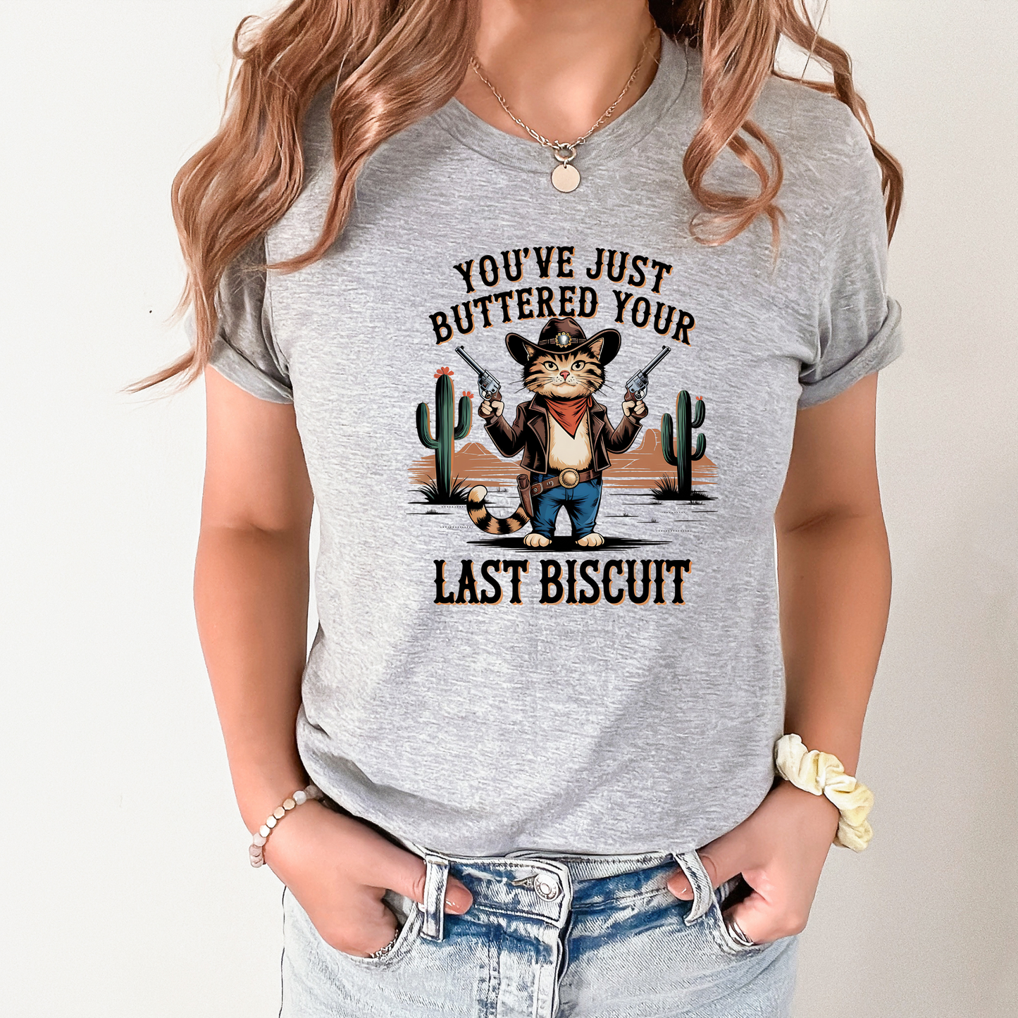 Buttered your last biscuit Graphic Tee