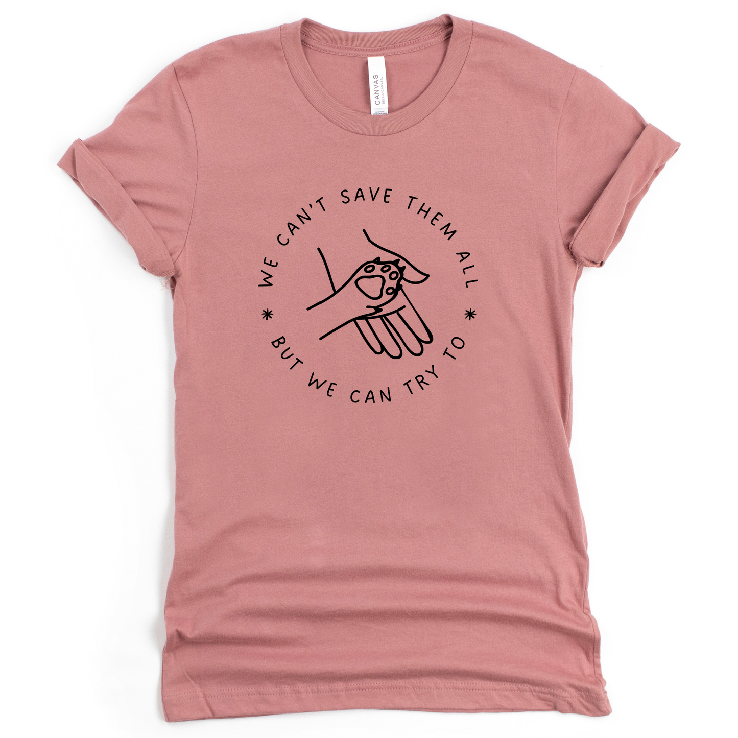 We can't save them all Graphic Tee