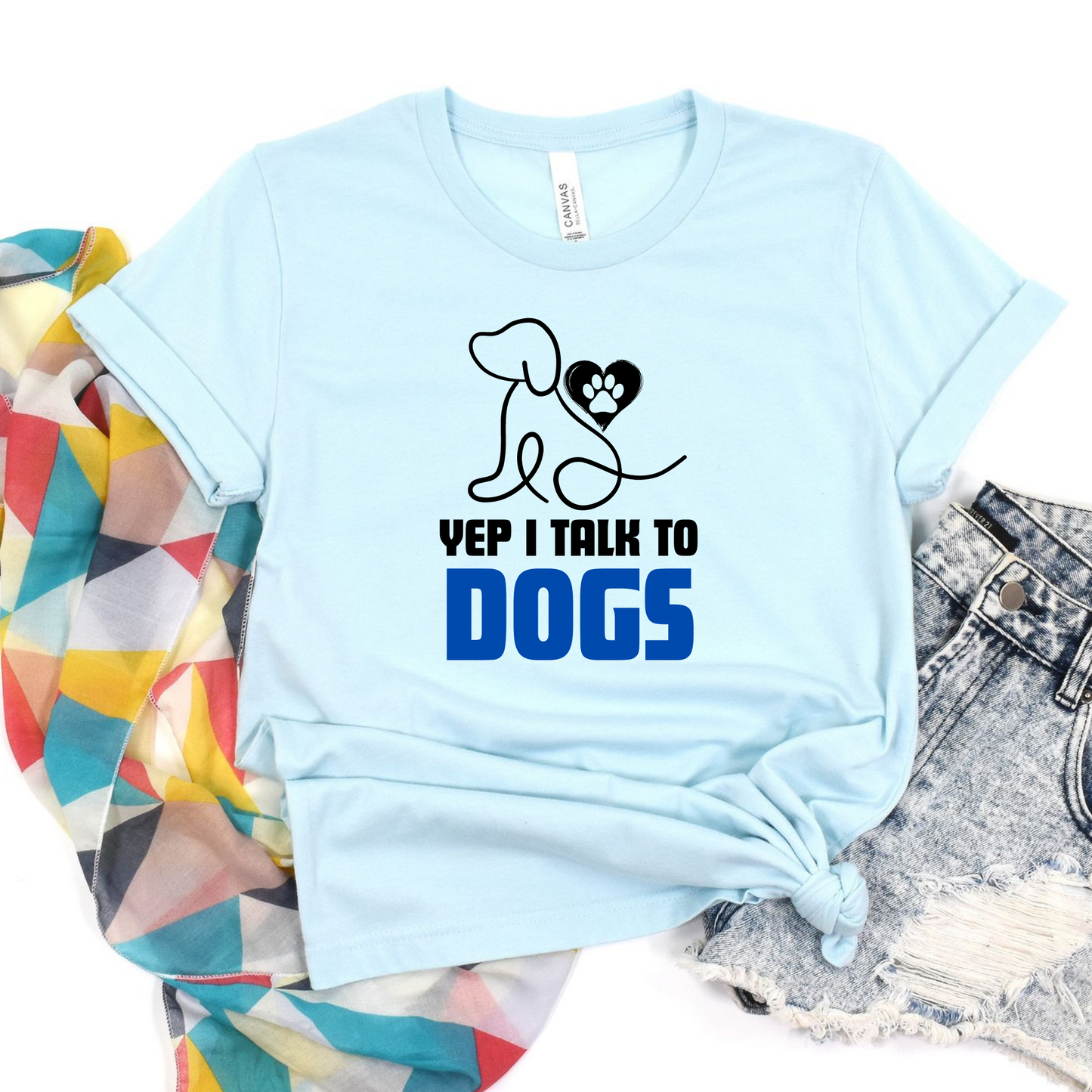 Yep I talk to dogs Graphic Tee