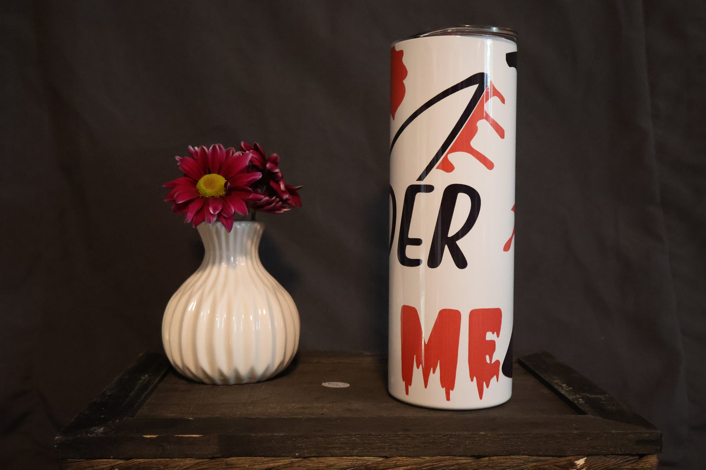 Talk Murder to me tumbler