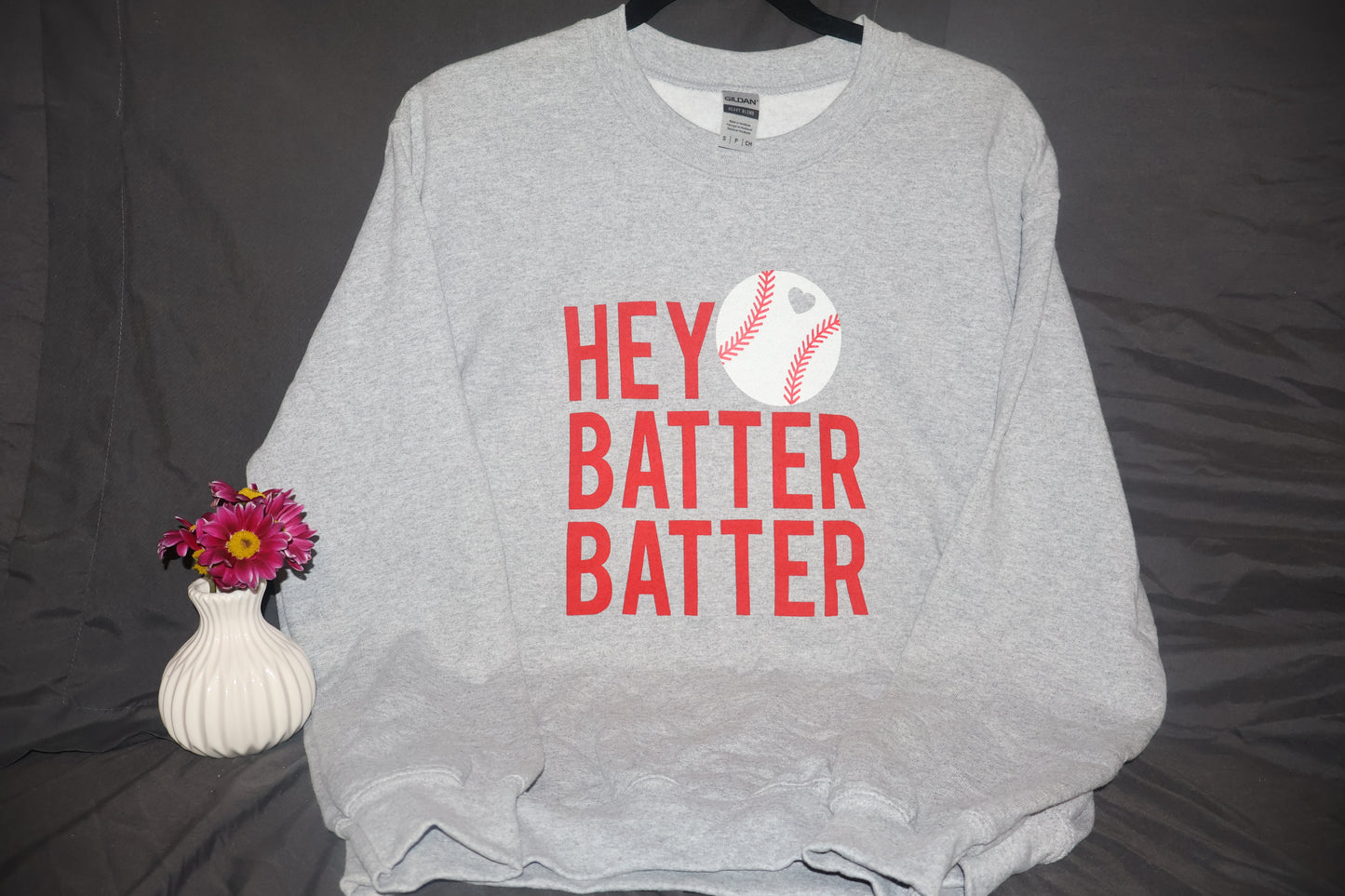 Hey Batter Batter Sweatshirt *Final Sale*