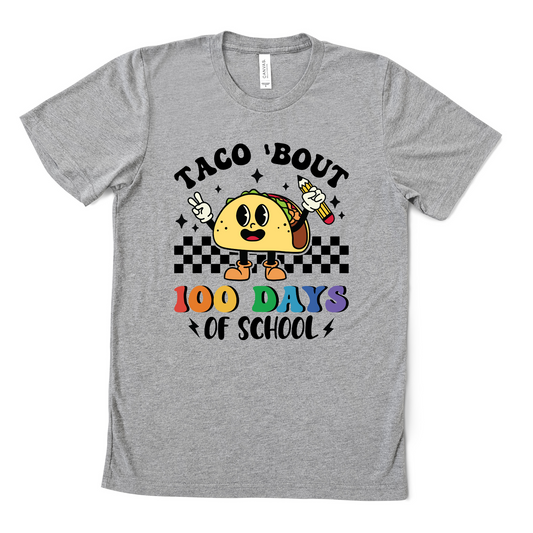 Taco bout 100 Days Graphic Tee