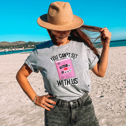 Can't sit with us Graphic Tee