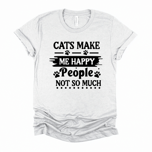 Cats make me happy Graphic Tee