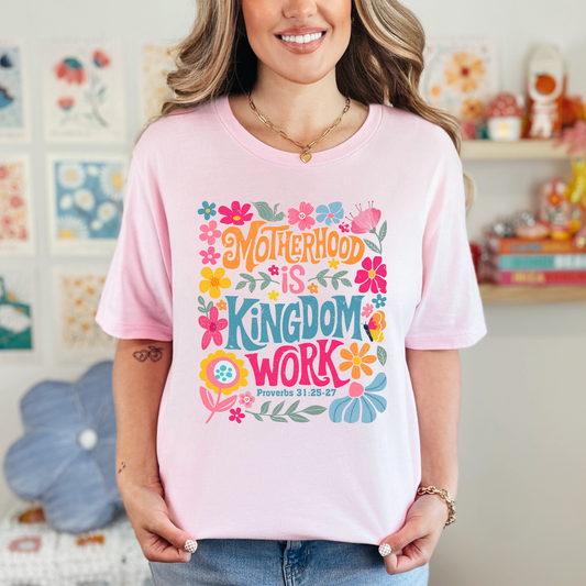 Motherhood is kingdom work Graphic Tee