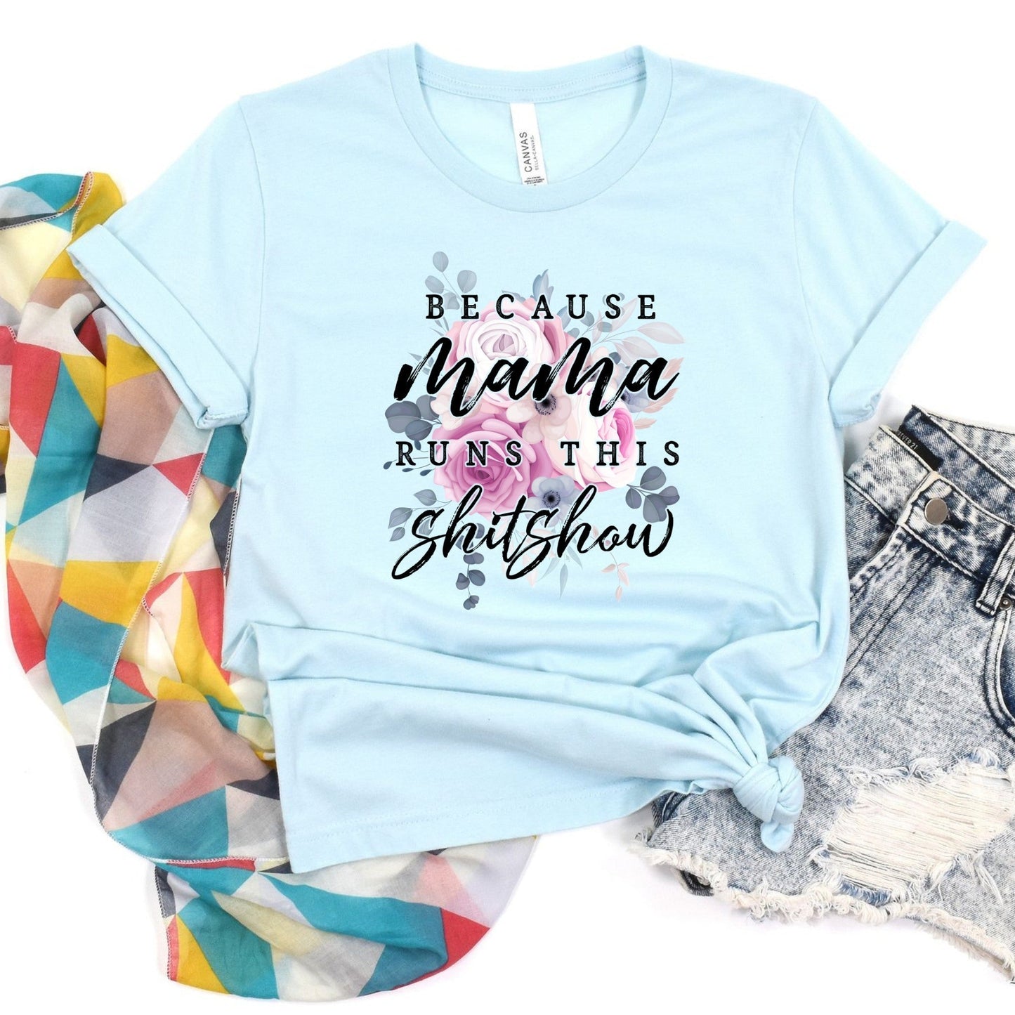 Mama Runs This Shitshow Graphic Tee