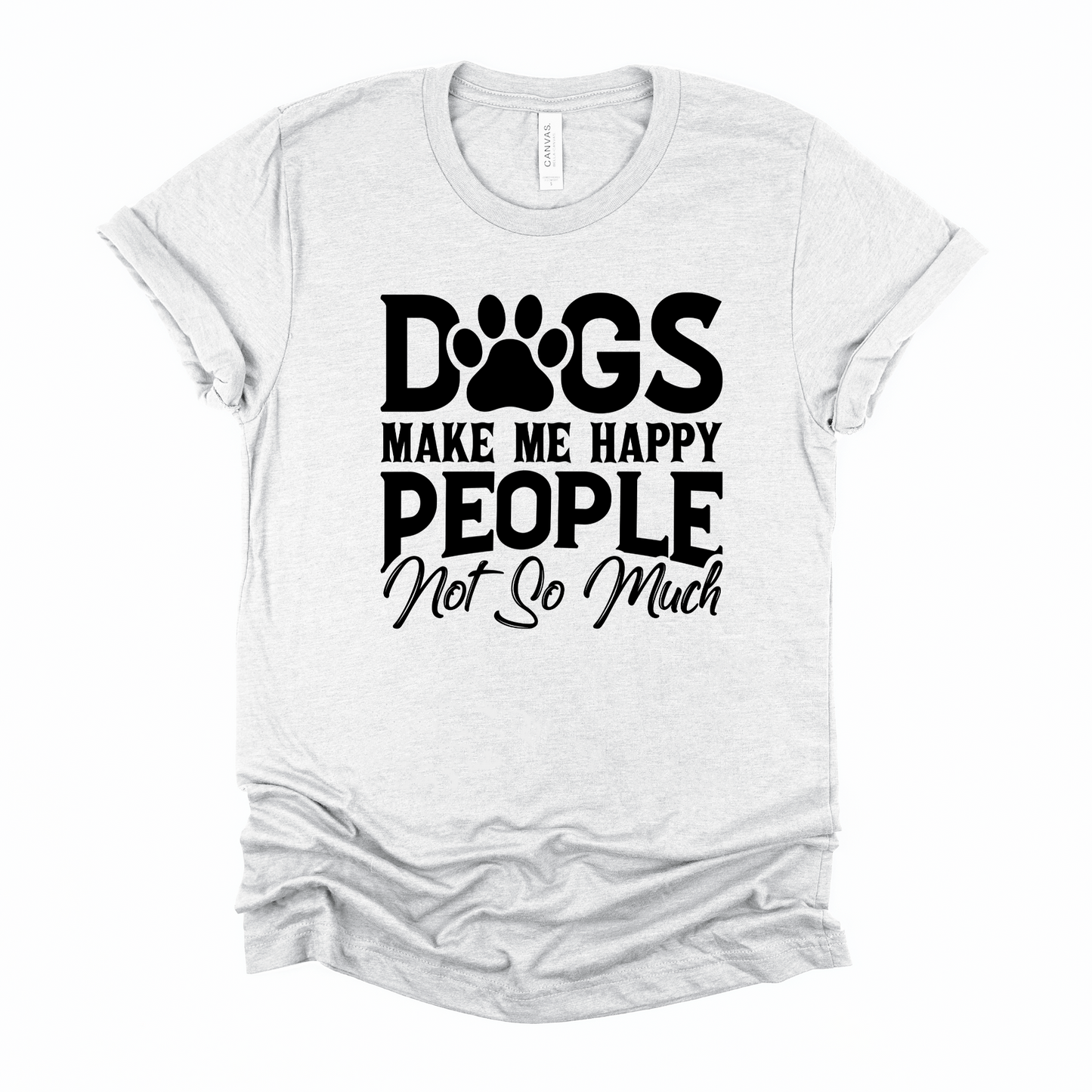 Dogs make me happy Graphic Tee