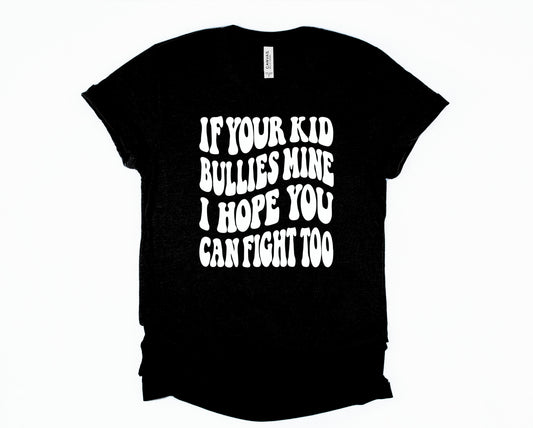 Hope You Can Fight Too Graphic Tee