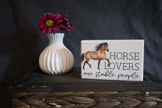 Horse Lovers Are Stable People