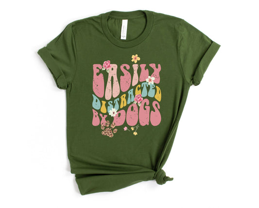 Easily Distracted by Dogs Graphic Tee