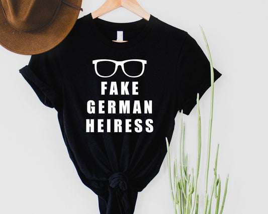 Fake German heiress Graphic Tee