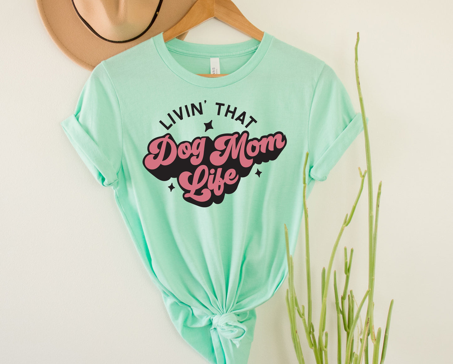Livin' That Dog Mom Life Graphic Tee