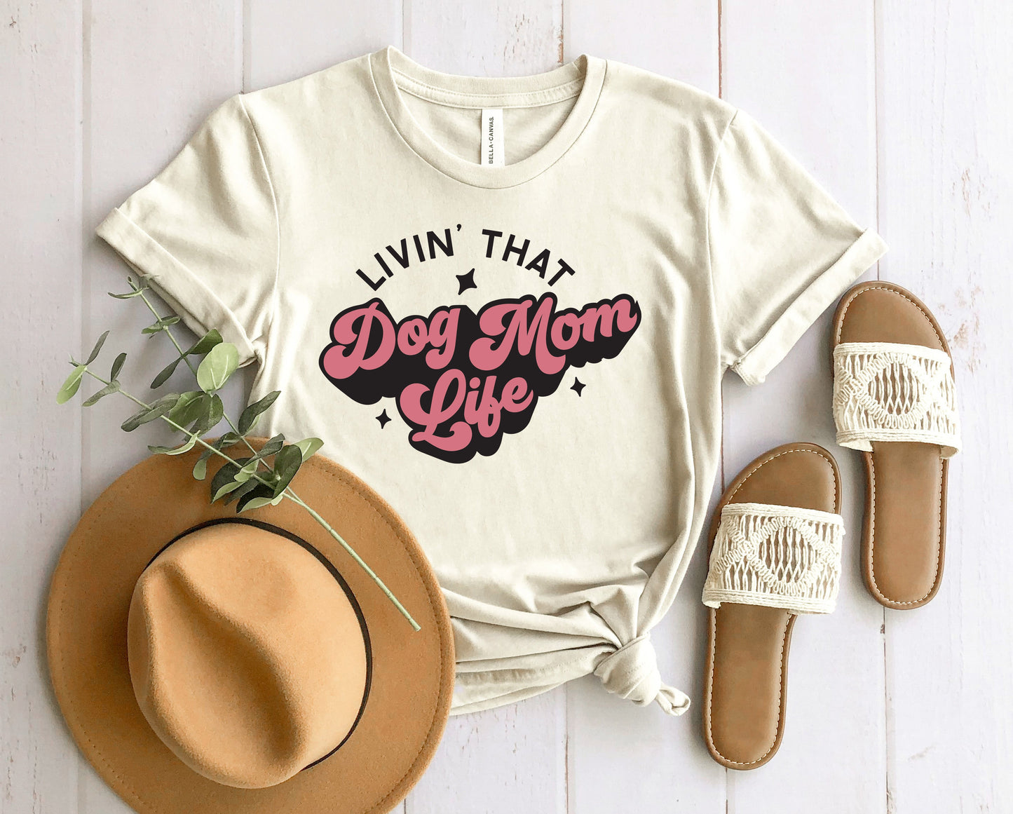 Livin' That Dog Mom Life Graphic Tee