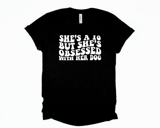 Obsessed with her Dog Graphic Tee