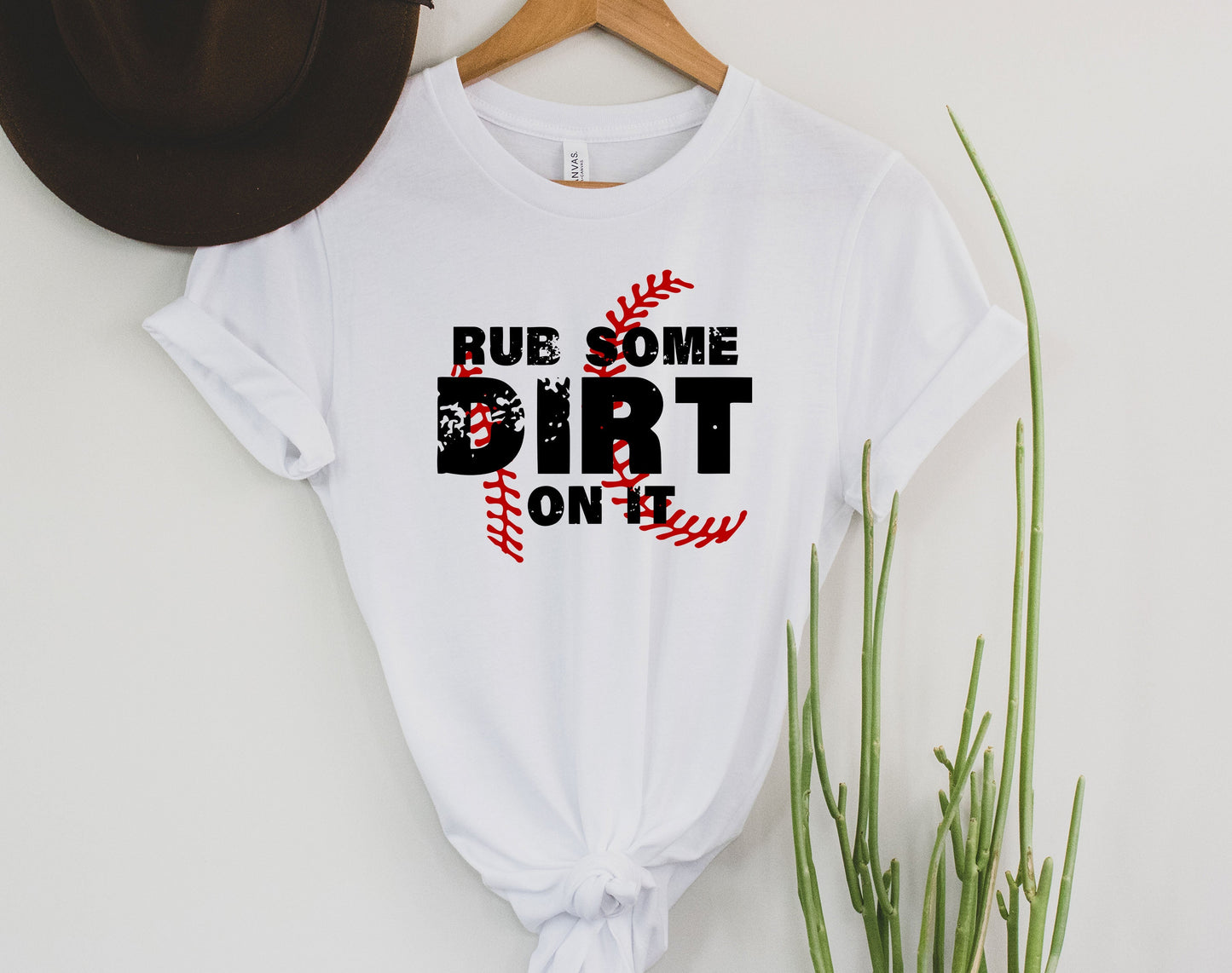 Rub Some Dirt on it Graphic Tee