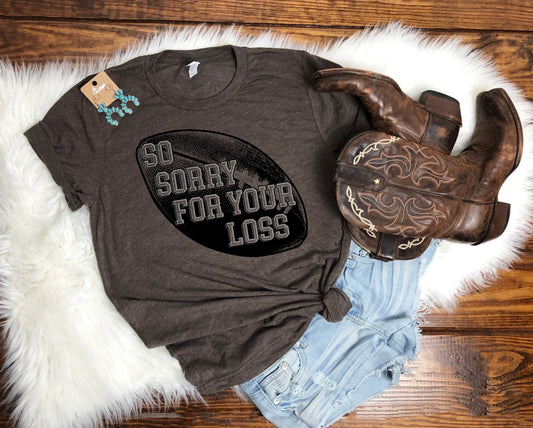 So Sorry for Your Loss Graphic Tee