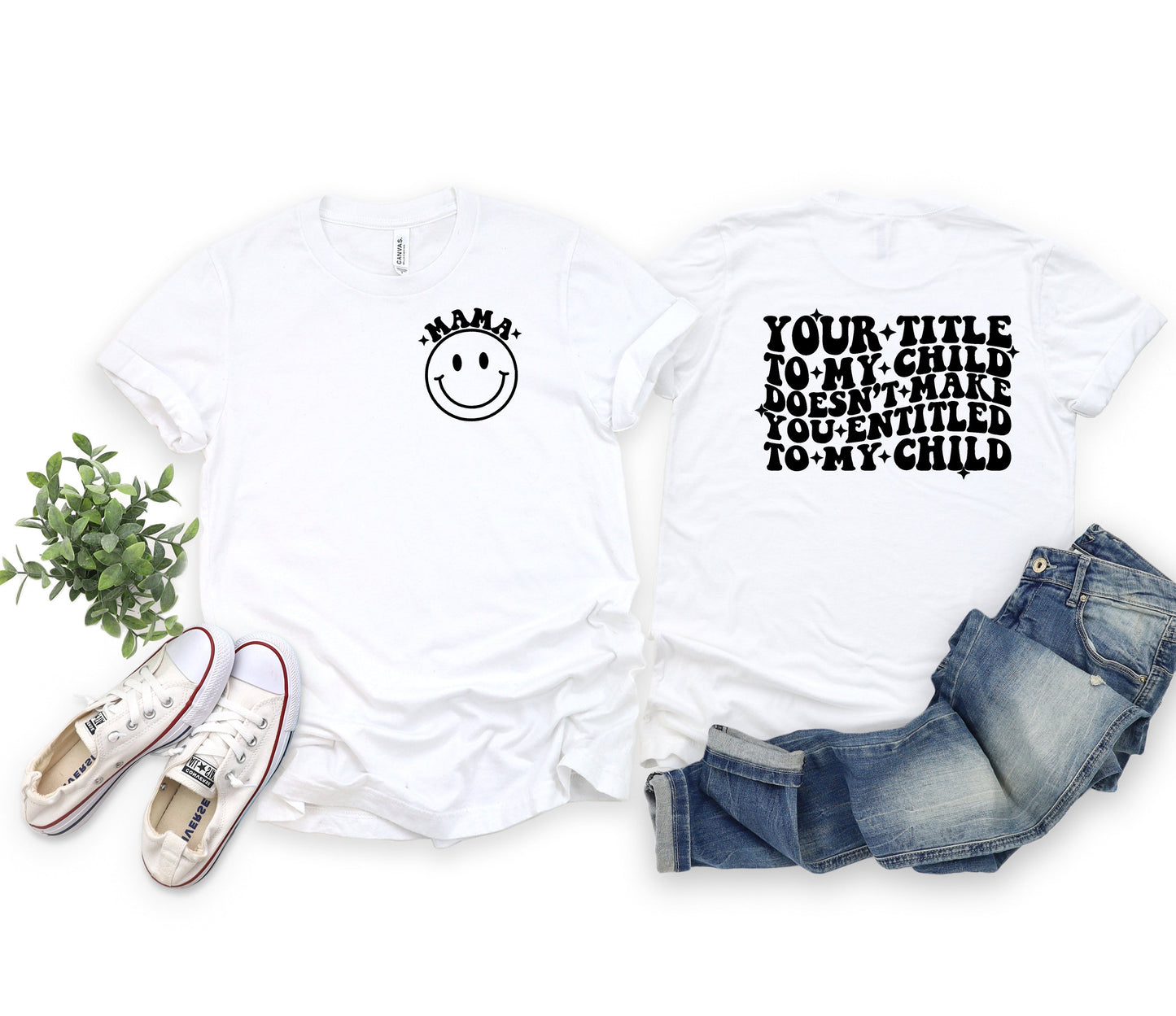 Your Title to My Child Graphic Tee